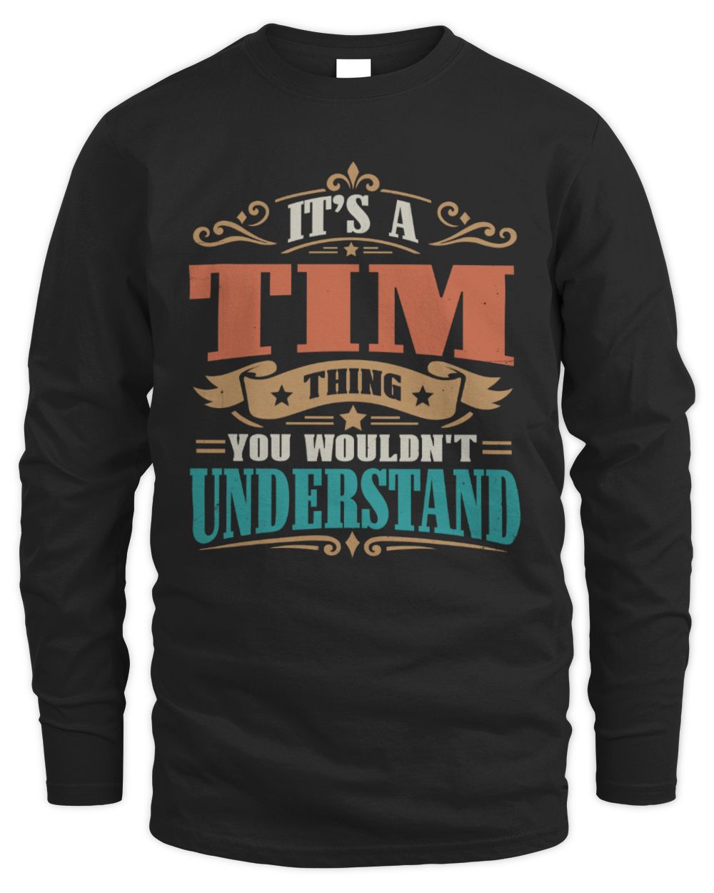 It’s a Name Thing Personalized Retro T-Shirt TIM M1-47 / Men's Long Sleeved T-Shirt / black