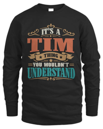 It’s a Name Thing Personalized Retro T-Shirt TIM M1-47 / Men's Long Sleeved T-Shirt / black