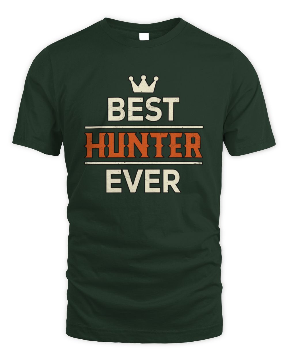 Best Your Name With Crown Shirt HUNTER M1-59 / Unisex Standard T-Shirt / forest green
