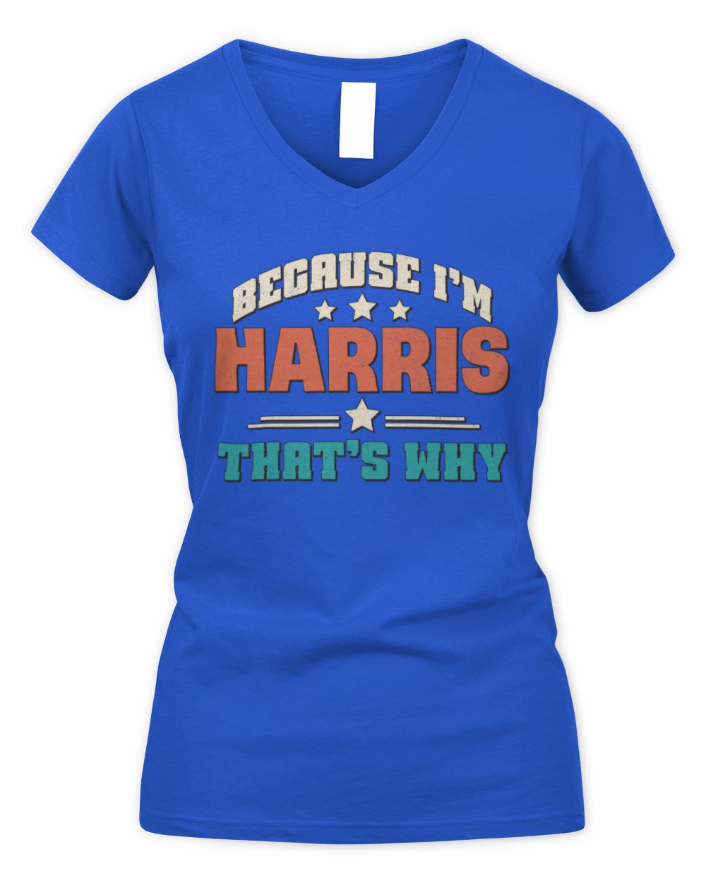 Because I'm Name That's Why Personalized Retro Shirt HARRIS-49 / Women's V-Neck T-Shirt / royal