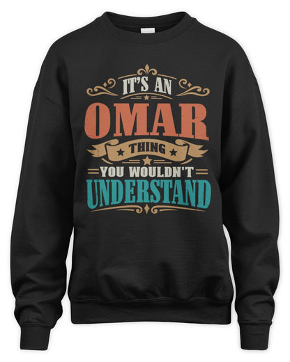 It’s a Name Thing Personalized Retro T-Shirt OMAR M1-47 / Unisex Sweatshirt / black