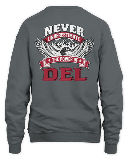 Never Underestimate Your Name Eagle Mountain Shirt DEL M1-61 / Unisex Sweatshirt / charcoal