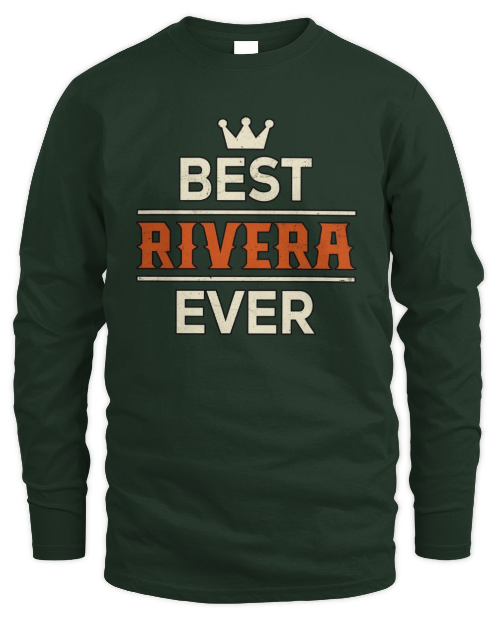 Best Your Name With Crown Shirt RIVERA M1-59 / Men's Long Sleeved T-Shirt / forest green