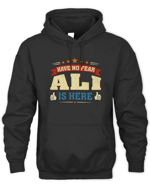Have No Fear Your Name Is Here Cool Graphic T-Shirt ALI M1-71 / Unisex Hoodie / black