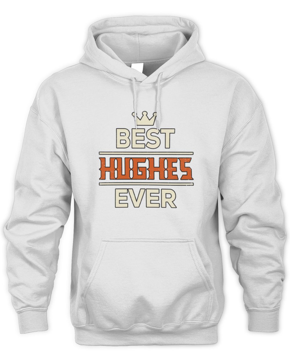 Best Your Name With Crown Shirt HUGHES M1-59 / Unisex Hoodie / white