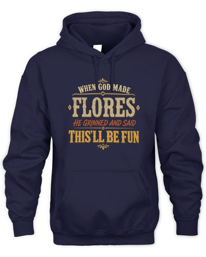 When God Made Your Name Funny Western T-Shirt FLORES M1-81 / Unisex Hoodie / navy