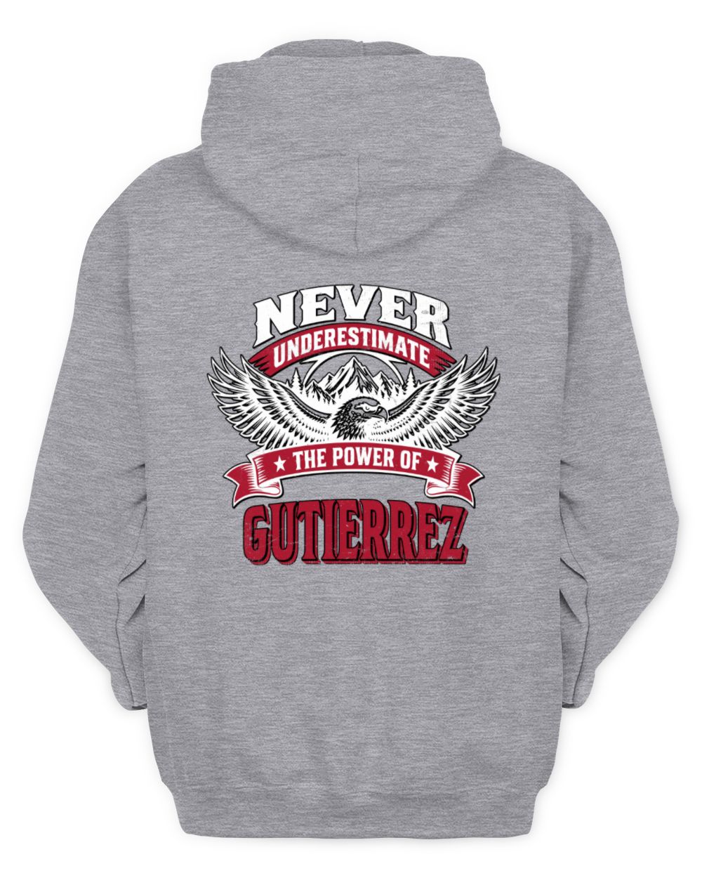 Never Underestimate Your Name Eagle Mountain Shirt GUTIERREZ M1-61 / Unisex Hoodie / sport grey