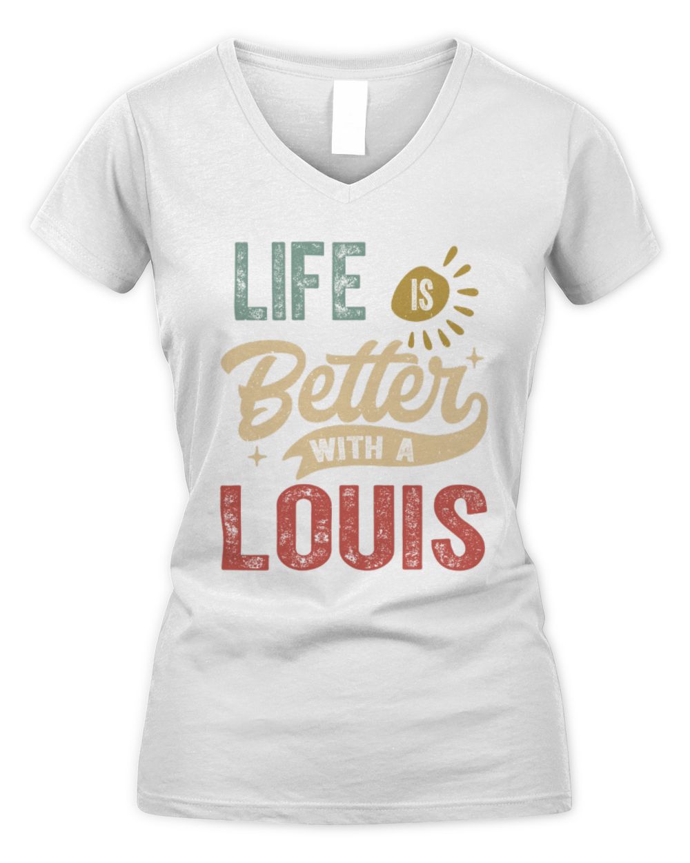 Life Is Better With a Name Personalized Retro T-Shirt LOUIS-48 / Women's V-Neck T-Shirt / white