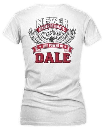 Never Underestimate Your Name Eagle Mountain Shirt DALE M1-61 / Women's V-Neck T-Shirt / white