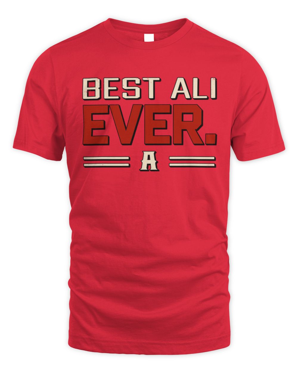 Best Your Name Ever Cool Shirt ALI M1-58 / Unisex Standard T-Shirt / red