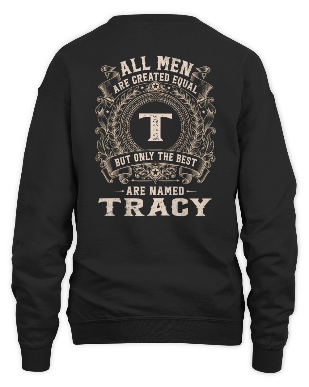 All Men Are Created Equal Cool Logo Shirt TRACY M1-60 / Unisex Sweatshirt / black