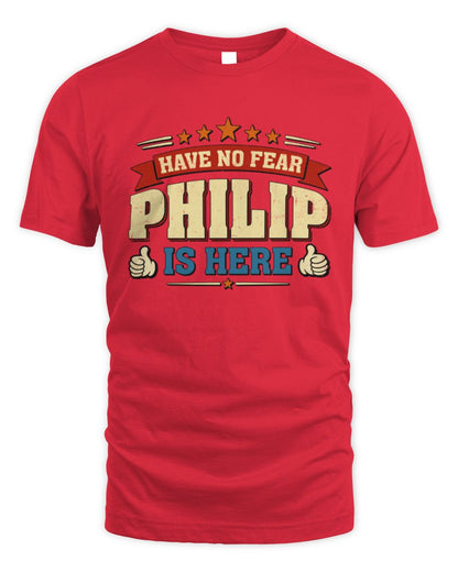Have No Fear Your Name Is Here Cool Graphic T-Shirt PHILIP M1-71 / Unisex Standard T-Shirt / red