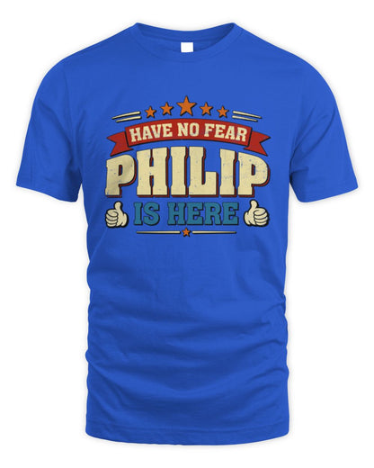 Have No Fear Your Name Is Here Cool Graphic T-Shirt PHILIP M1-71 / Unisex Standard T-Shirt / royal