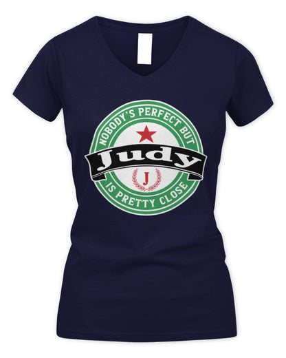 Nobody's Perfect But Your Name Is Pretty Close Heineken Beer T-Shirt JUDY M1-S85 / Women's V-Neck T-Shirt / navy