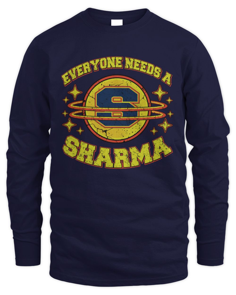 Everyone Needs a Your Name Shirt SHARMA M1-76 / Men's Long Sleeved T-Shirt / navy