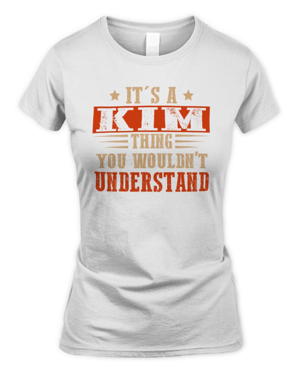 It's a Name Thing Personalized Funny Shirt KIM M1-51 / Women's Standard T-Shirt / white