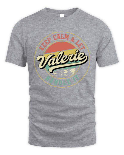 Keep Calm Let Your Name Handle It Retro T-Shirt VALERIE M1-54 / Unisex Standard T-Shirt / sport grey