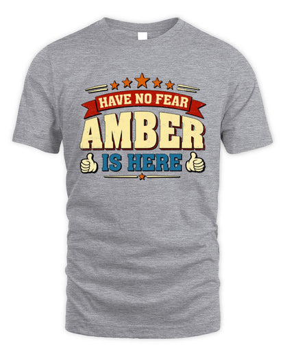 Have No Fear Your Name Is Here Cool Graphic T-Shirt AMBER M1-71 / Unisex Standard T-Shirt / sport grey