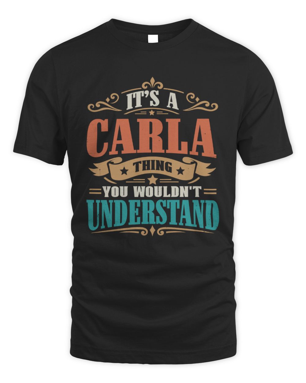 It’s a Name Thing Personalized Retro T-Shirt CARLA M1-47 / Unisex Standard T-Shirt / black