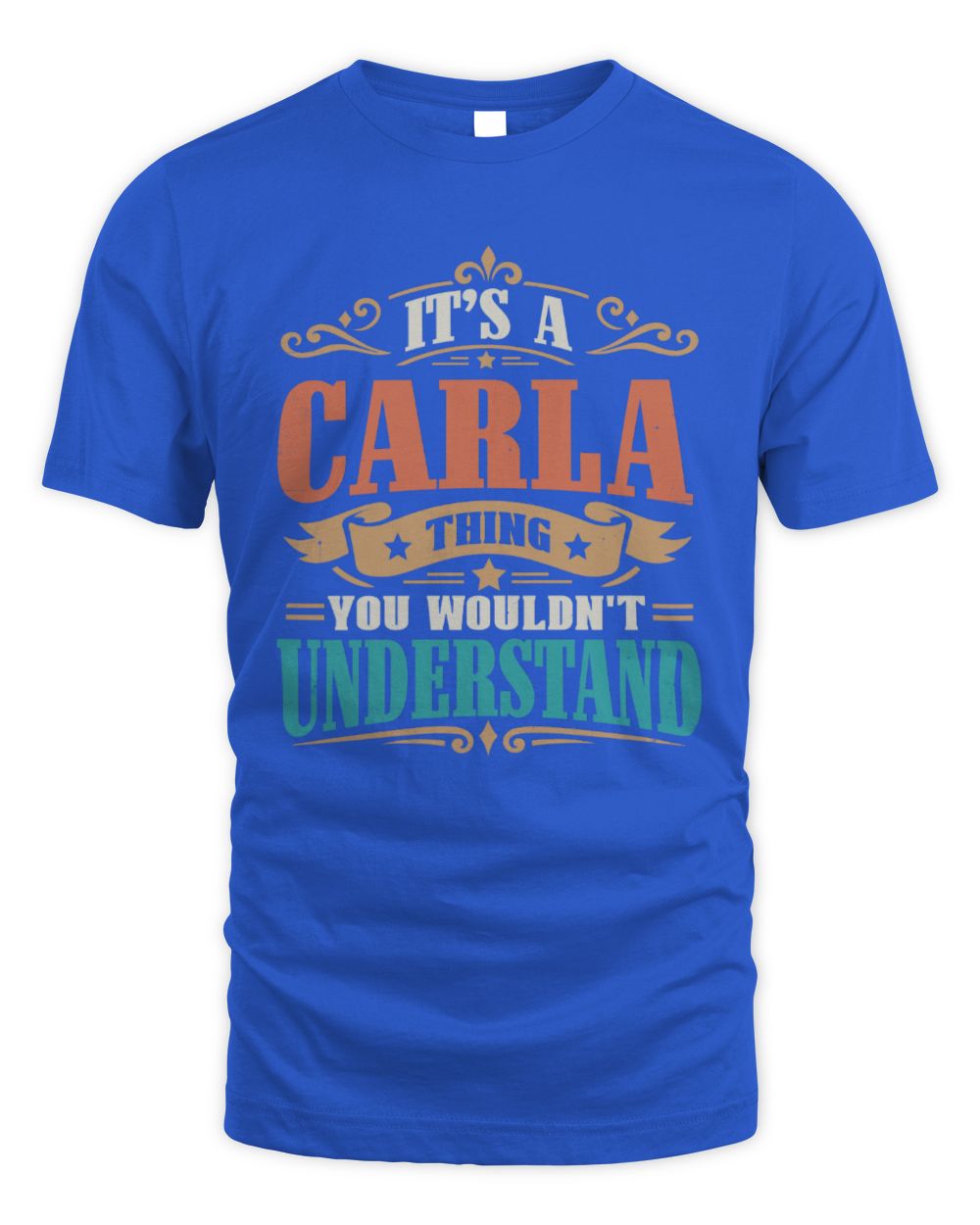 It’s a Name Thing Personalized Retro T-Shirt CARLA M1-47 / Unisex Standard T-Shirt / royal
