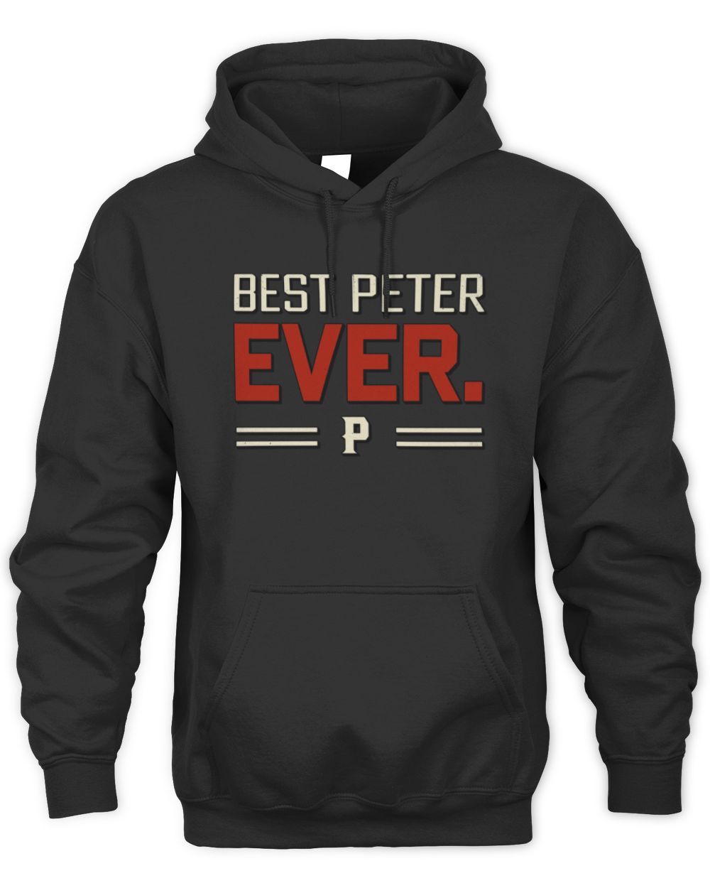 Best Your Name Ever Cool Shirt PETER M1-58 / Unisex Hoodie / black