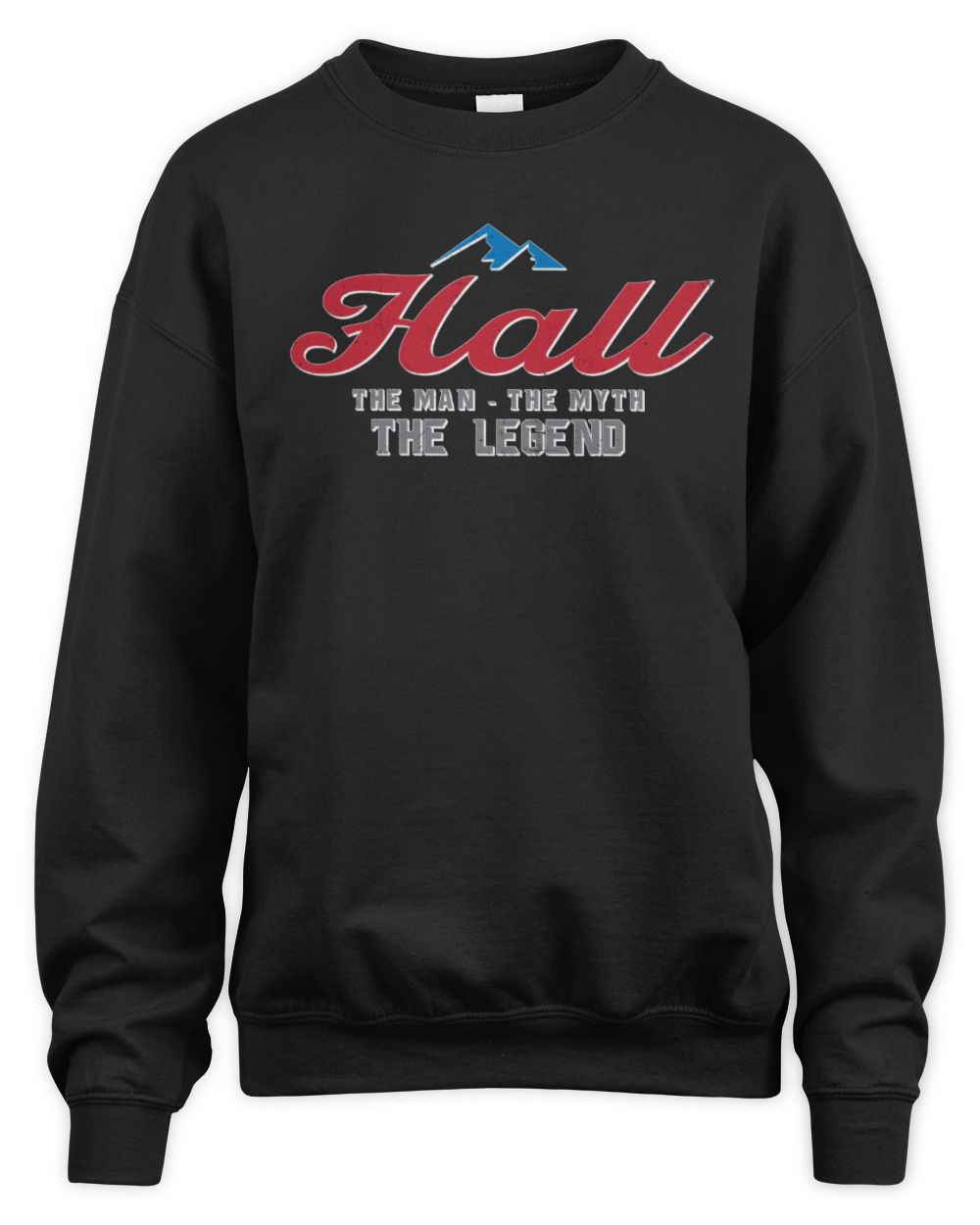 The Man The Myth The Legend Coors Light Beer T-Shirt HALL M1-S84 / Unisex Sweatshirt / black