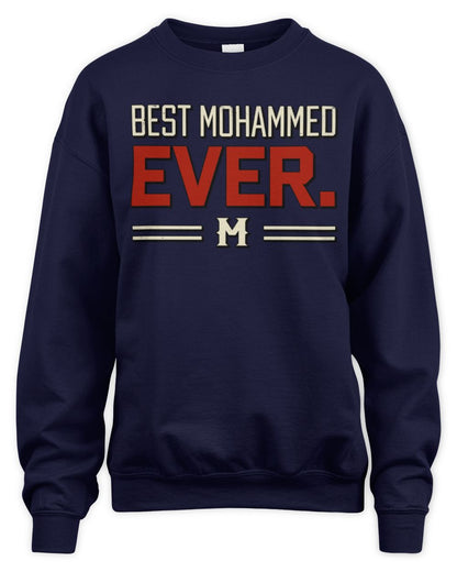 Best Your Name Ever Cool Shirt MOHAMMED M1-58 / Unisex Sweatshirt / navy