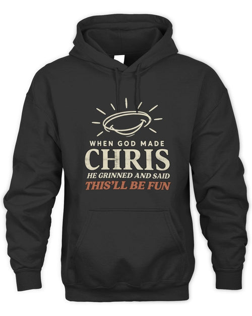 When God Made Your Name Funny Western T-Shirt T-Shirt CHRIS M1-S82 / Unisex Hoodie / black
