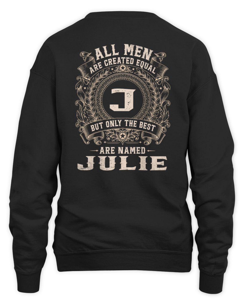 All Men Are Created Equal Cool Logo Shirt JULIE M1-60 / Unisex Sweatshirt / black