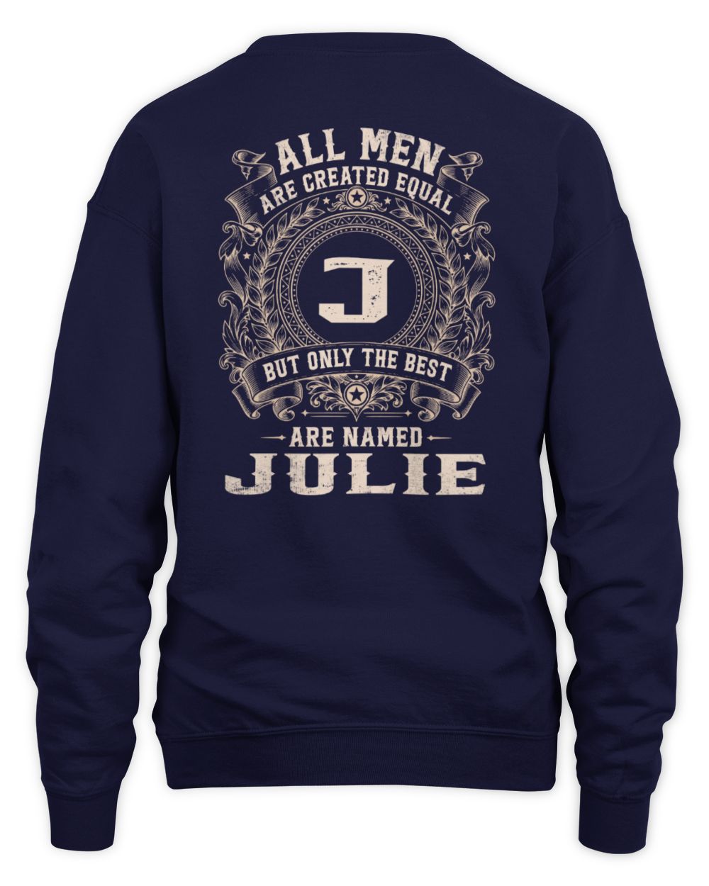 All Men Are Created Equal Cool Logo Shirt JULIE M1-60 / Unisex Sweatshirt / navy