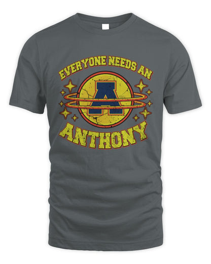 Everyone Needs a Your Name Shirt ANTHONY M1-76 / Unisex Standard T-Shirt / charcoal
