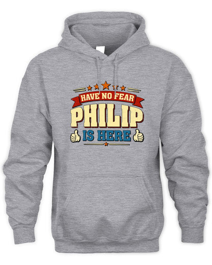 Have No Fear Your Name Is Here Cool Graphic T-Shirt PHILIP M1-71 / Unisex Hoodie / sport grey