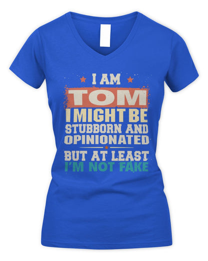 I Am Name I Might Be Stubborn and Opinionated Graphic T-Shirt TOM M1-72 / Women's V-Neck T-Shirt / royal