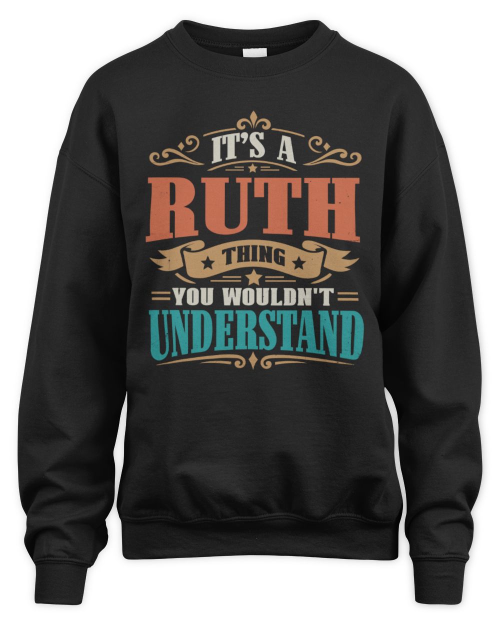 It’s a Name Thing Personalized Retro T-Shirt RUTH M1-47 / Unisex Sweatshirt / black