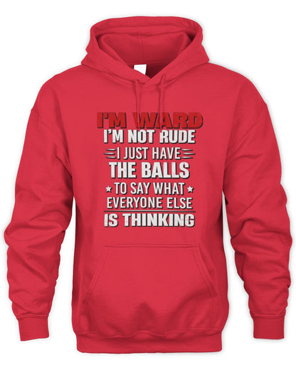 I'm Name I'm Not Rude I Just Have The Balls Funny T-Shirt WARD M1-46 / Unisex Hoodie / red