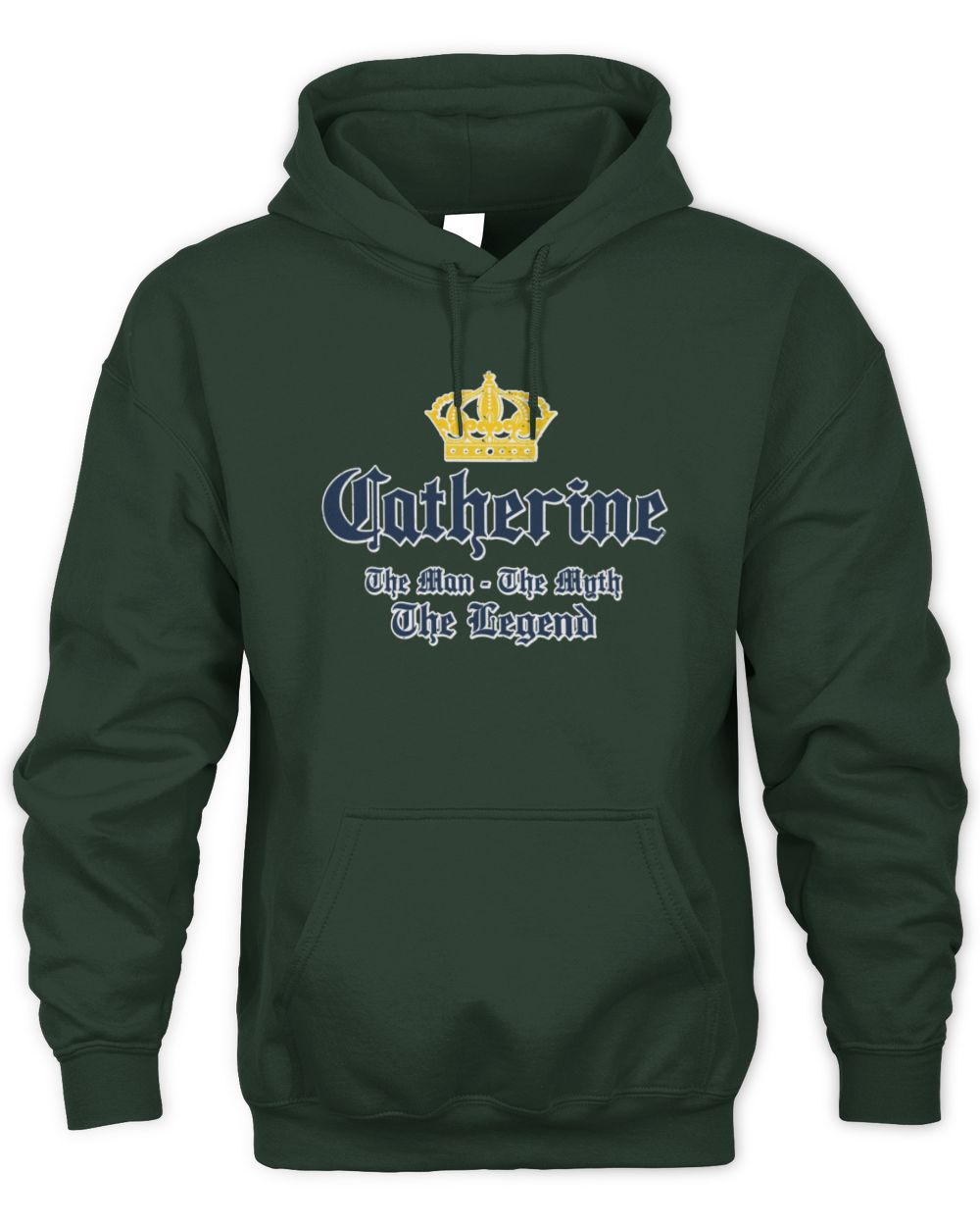 The Man The Myth The Legend Corona Beer T-Shirt CATHERINE M1-S83 / Unisex Hoodie / forest green