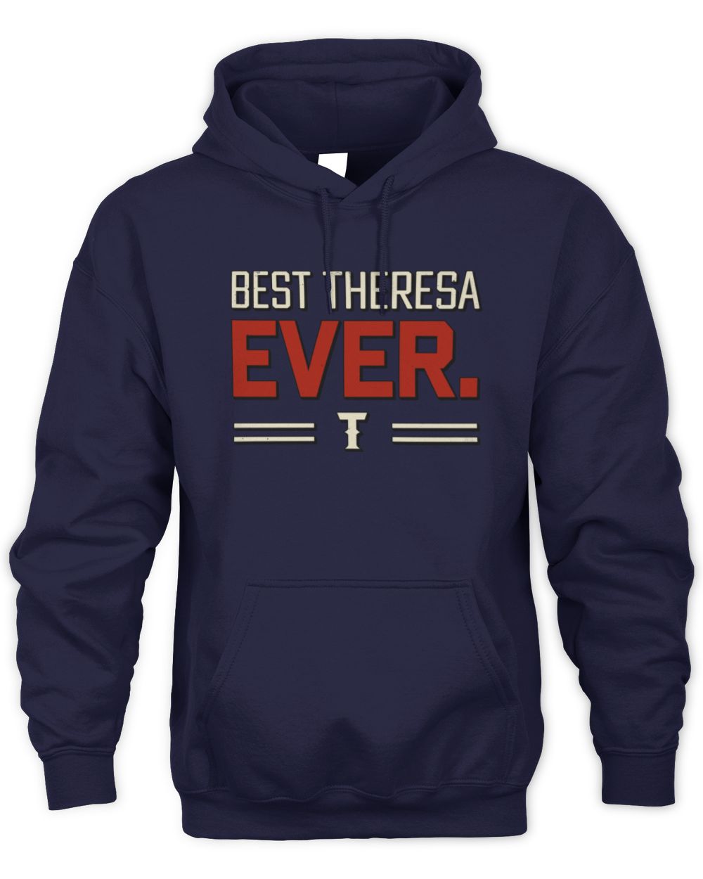 Best Your Name Ever Cool Shirt THERESA M1-58 / Unisex Hoodie / navy