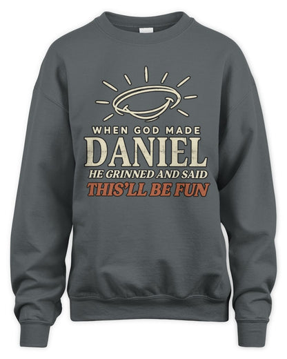 When God Made Your Name Funny Western T-Shirt T-Shirt DANIEL M1-S82 / Unisex Sweatshirt / charcoal