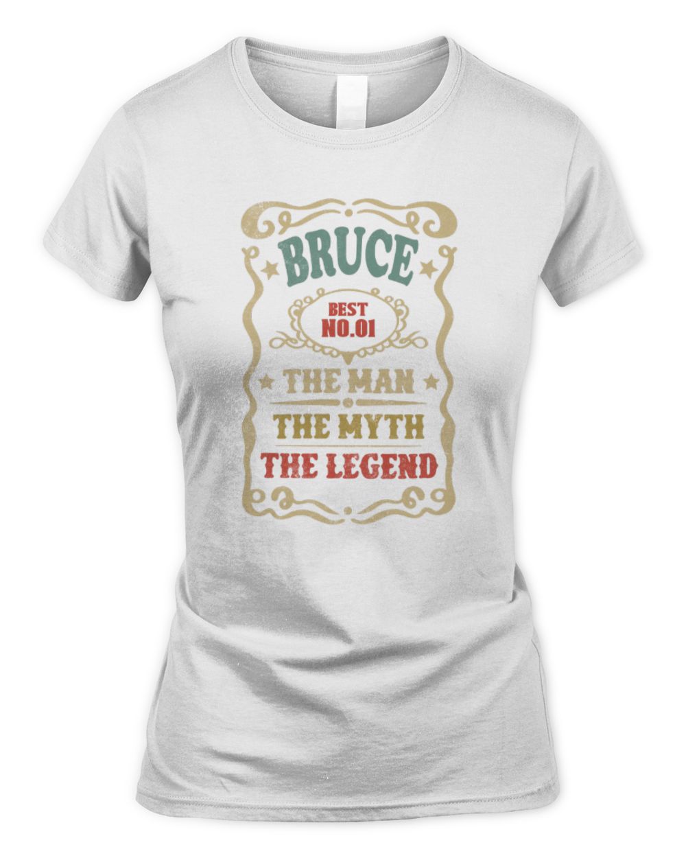 The Man The Myth The Legend Vintage Gold Wine Shirt BRUCE M1-52 / Women's Standard T-Shirt / white