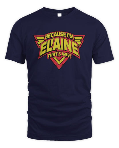Because I'm Name That's Why Red and Yellow Logo Graphic T-Shirt ELAINE M1-75 / Unisex Standard T-Shirt / navy