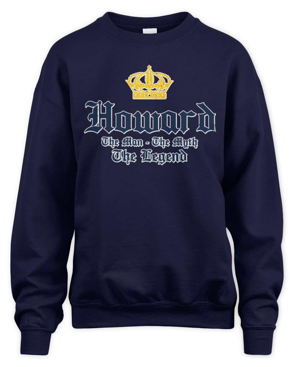 The Man The Myth The Legend Corona Beer T-Shirt HOWARD M1-S83 / Unisex Sweatshirt / navy