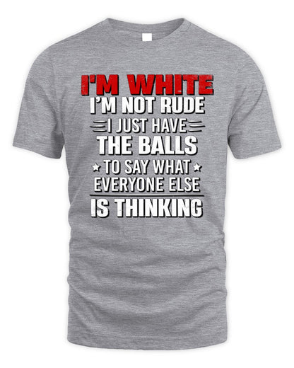 I'm Name I'm Not Rude I Just Have The Balls Funny T-Shirt WHITE M1-46 / Unisex Standard T-Shirt / sport grey