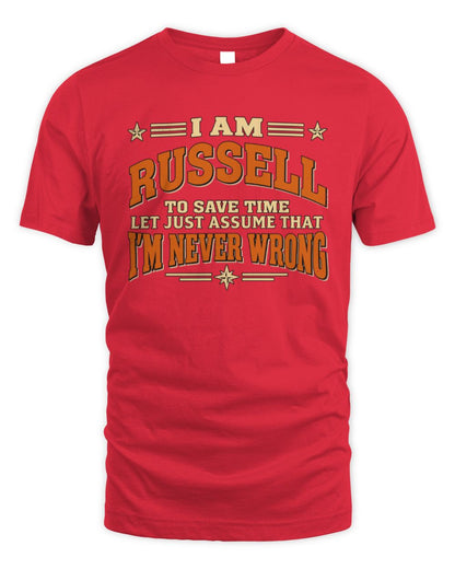 I'm Name Let's Just Assume I'm Never Wrong Retro Shirt RUSSELL M1-64 / Unisex Standard T-Shirt / red