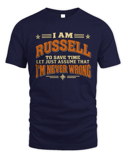 I'm Name Let's Just Assume I'm Never Wrong Retro Shirt RUSSELL M1-64 / Unisex Standard T-Shirt / navy