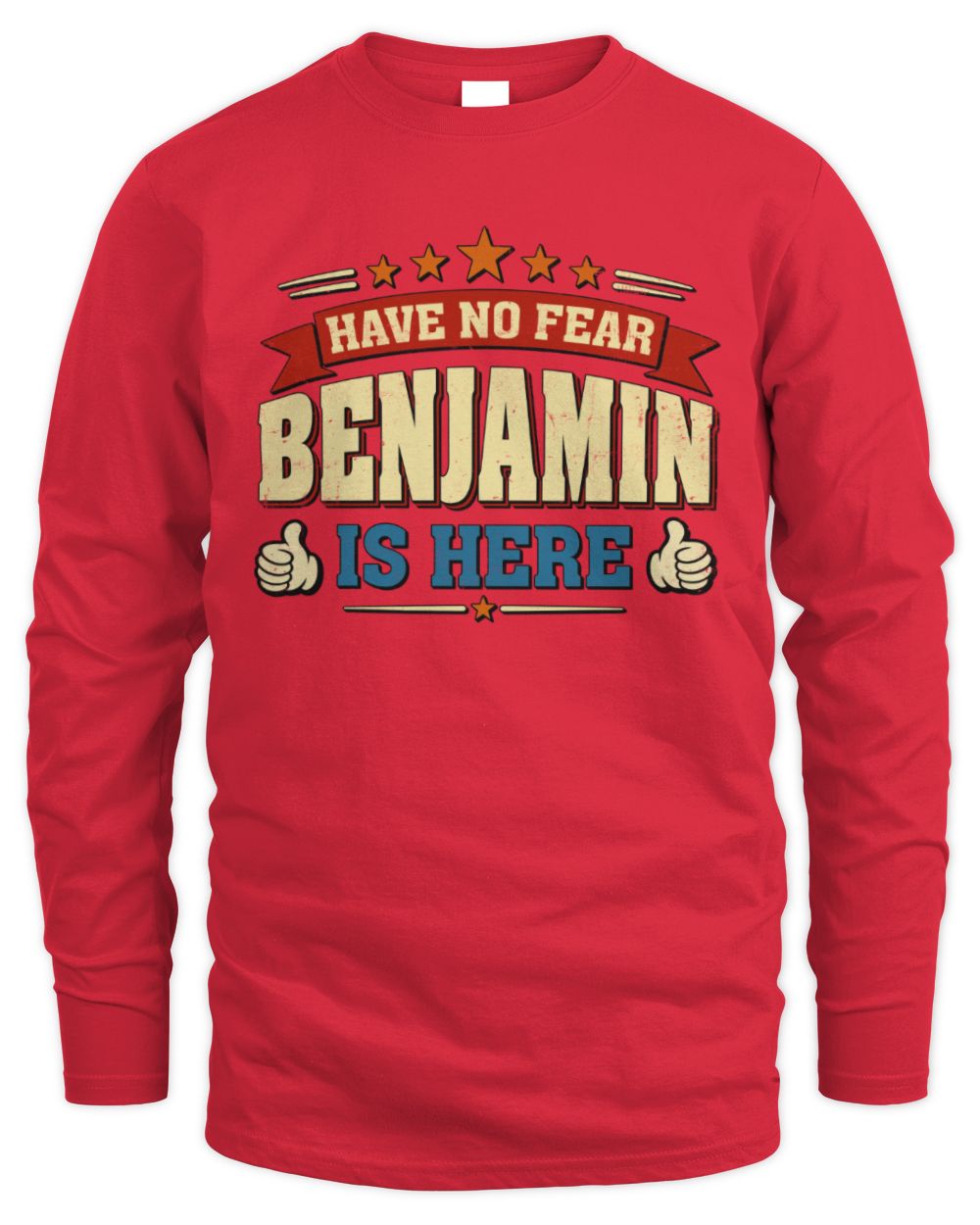Have No Fear Your Name Is Here Cool Graphic T-Shirt BENJAMIN M1-71 / Men's Long Sleeved T-Shirt / red