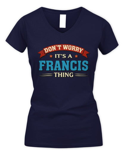 Don't Worry It's a Your Name Thing Funny Retro T-Shirt FRANCIS M1-57 / Women's V-Neck T-Shirt / navy
