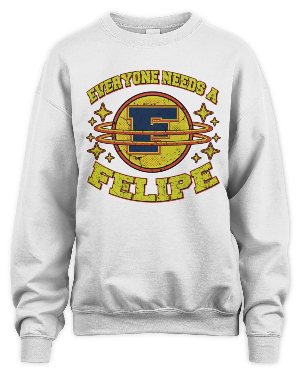 Everyone Needs a Your Name Shirt FELIPE M1-76 / Unisex Sweatshirt / white