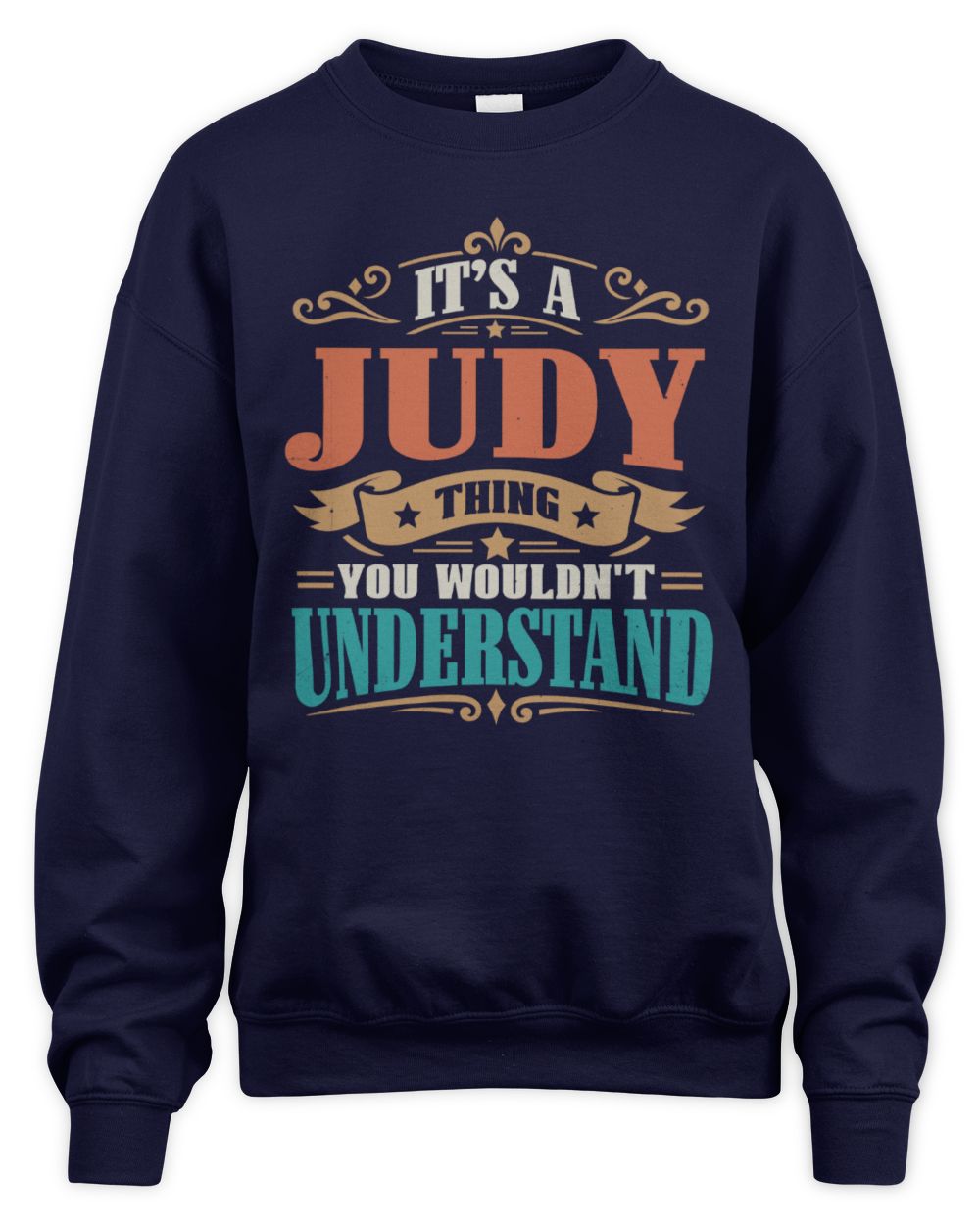 It’s a Name Thing Personalized Retro T-Shirt JUDY M1-47 / Unisex Sweatshirt / navy