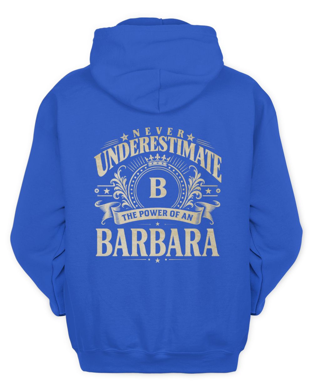 Never Underestimate Your Name Luxury Logo Shirt BARBARA M1-63 / Unisex Hoodie / royal