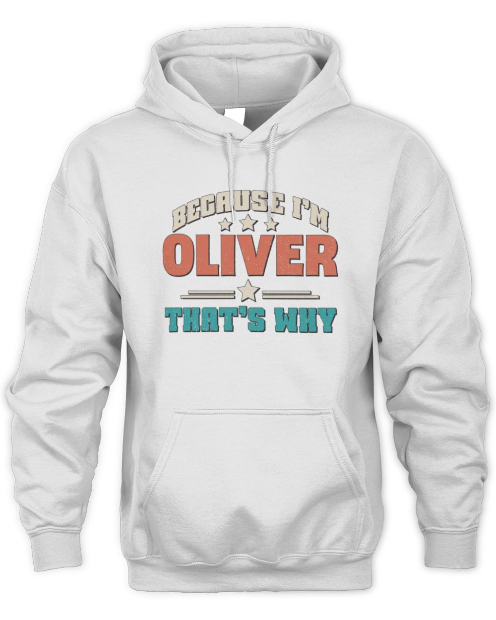 Because I'm Name That's Why Personalized Retro Shirt OLIVER-49 / Unisex Hoodie / white